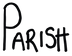 PARISH - Home